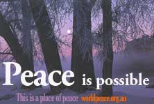 Non-violence, find peace - World Peace Society of Australia